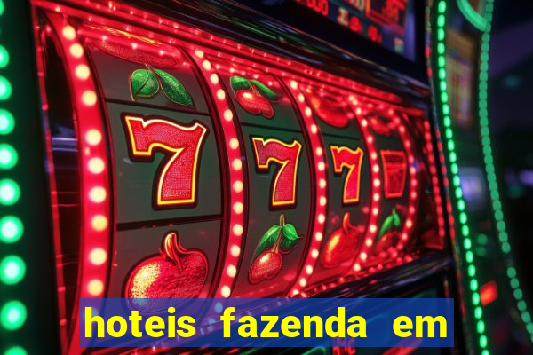 hoteis fazenda em feira de santana